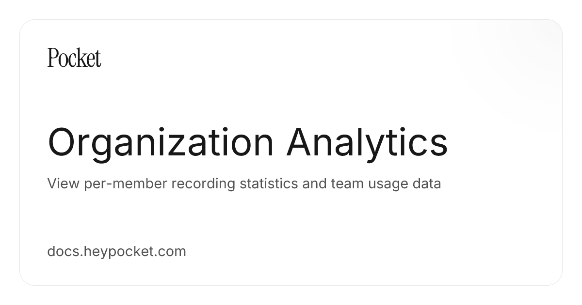 Organization Analytics | Pocket Docs