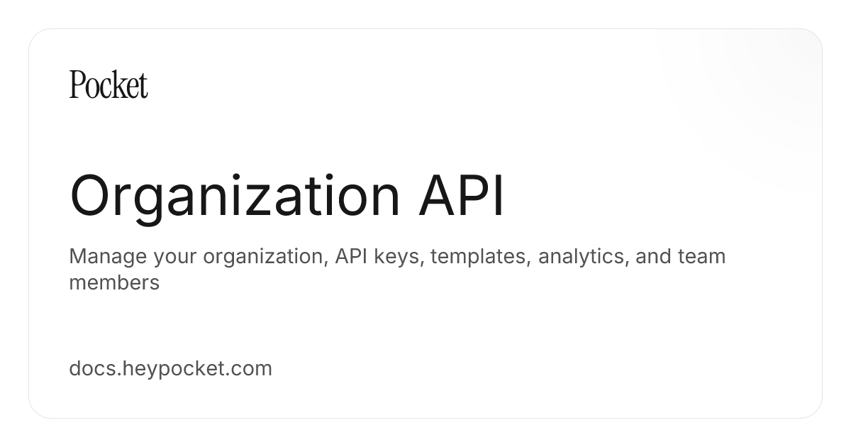 Organization API | Pocket Docs