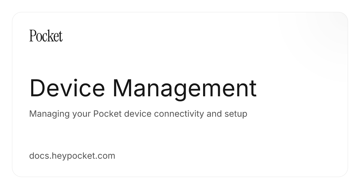 Device Management | Pocket Docs