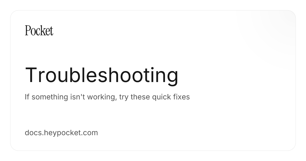 Pocket Troubleshooting Guide | Pocket Docs