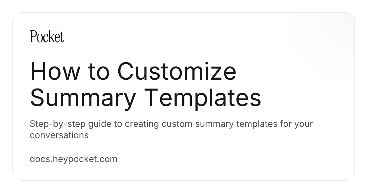 How to Customize Summary Templates | Pocket Docs